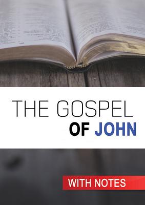 KJV Gospel of John (With Notes By Craig Munro)