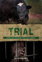 Trial (#03 in The Search For Truth Series)