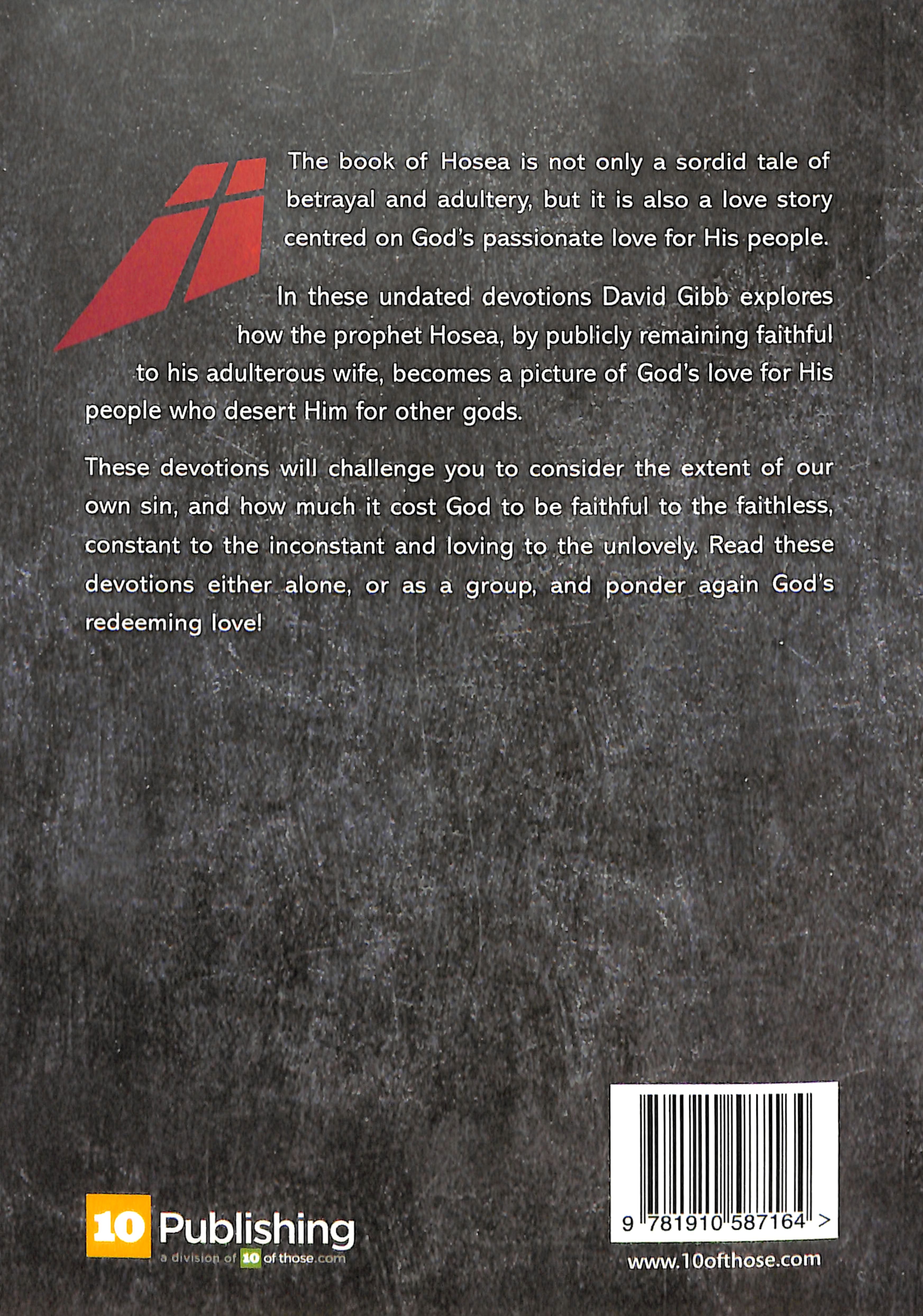 Hosea: His Redeeming Love: 50 Undated Devotionns Through the Book of Hosea (10 Publishing Devotions Series)