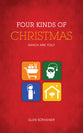 Four Kinds of Christmas: Which Are You?
