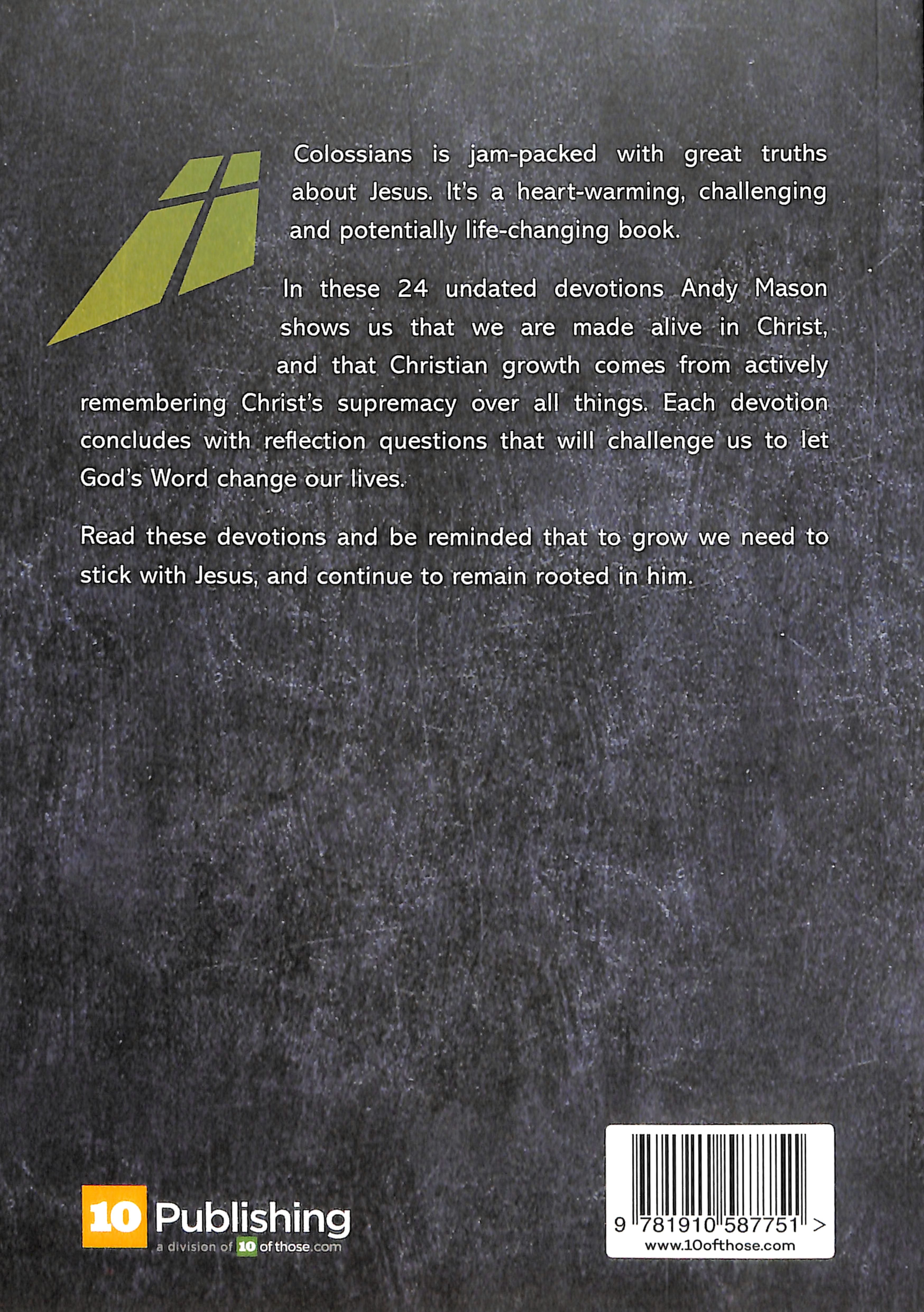 Colossians: Alive in Christ: 24 Undated Devotions Through the Book of Colossians (10 Publishing Devotions Series)