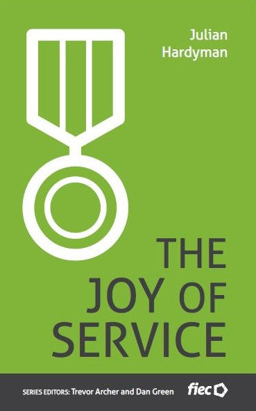 The Joy of Service (Ministry Journeys Series)
