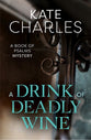 A Drink of Deadly Wine (#01 in Book Of Psalms Mystery Series)