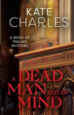 A Dead Man Out of Mind (#04 in Book Of Psalms Mystery Series)