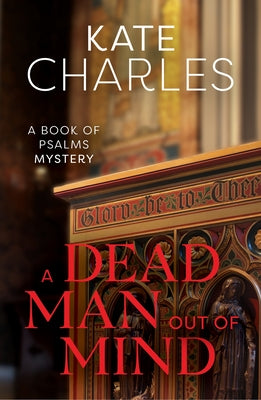 A Dead Man Out of Mind (#04 in Book Of Psalms Mystery Series)