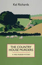 The Country House Murders (A 1930s Murder Mystery Series)