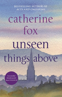 Unseen Things Above (#02 in Lindchester Chronicles)