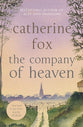 The Company of Heaven (#05 in Lindchester Chronicles Series)
