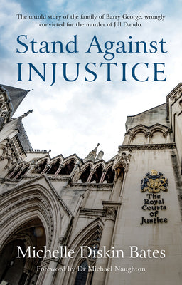 Stand Against Injustice: Story of Barry George, Wrongly Convicted For the Murder of Jill Dando
