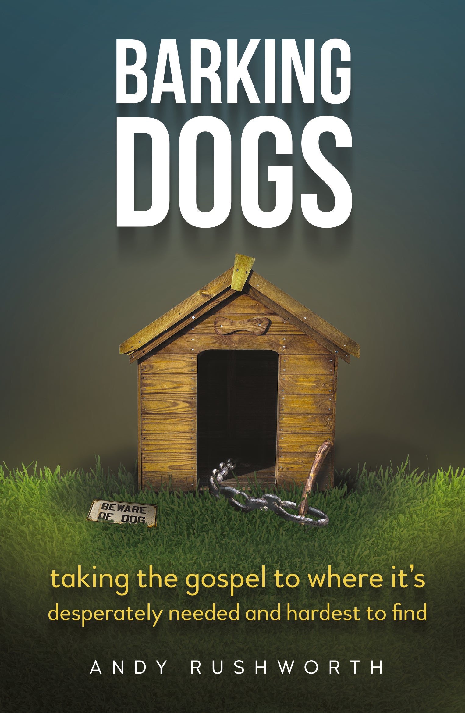 Barking Dogs: Stopping At Nothing to Reach Your Destiny