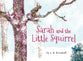 Sarah and the Little Squirrel