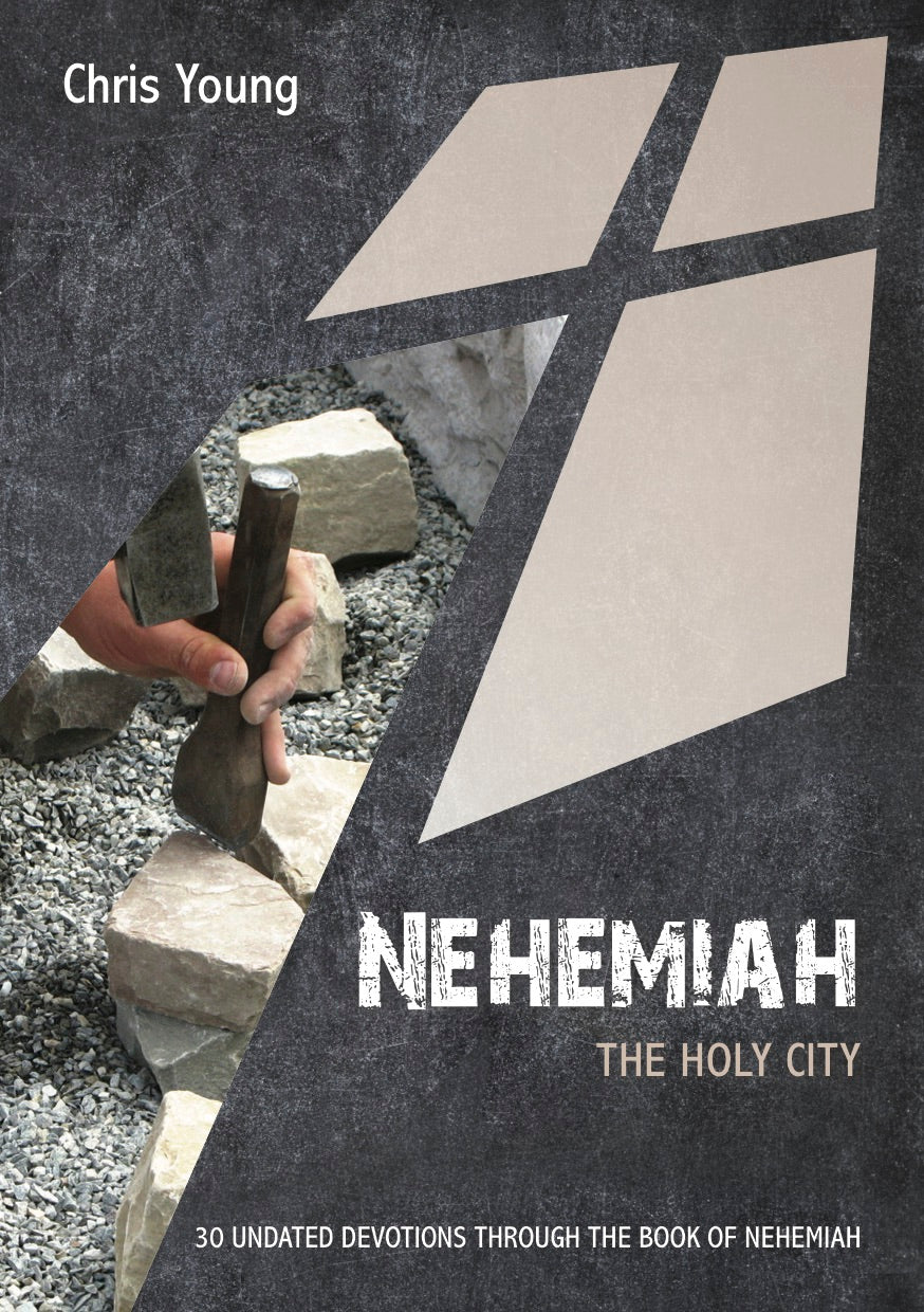 Nehemiah: The Holy City: 30 Undated Bible Readings (10 Publishing Devotions Series)