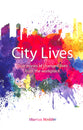City Lives: Real Stories of Changed Lives From the Workplace