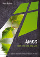 Amos: Seek the Lord and Live: 31 Undated Devotions Through the Book of Amos (10 Publishing Devotions Series)
