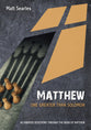 Matthew: One Greater Than Solomon: 46 Undated Bible Readings (10 Publishing Devotions Series)