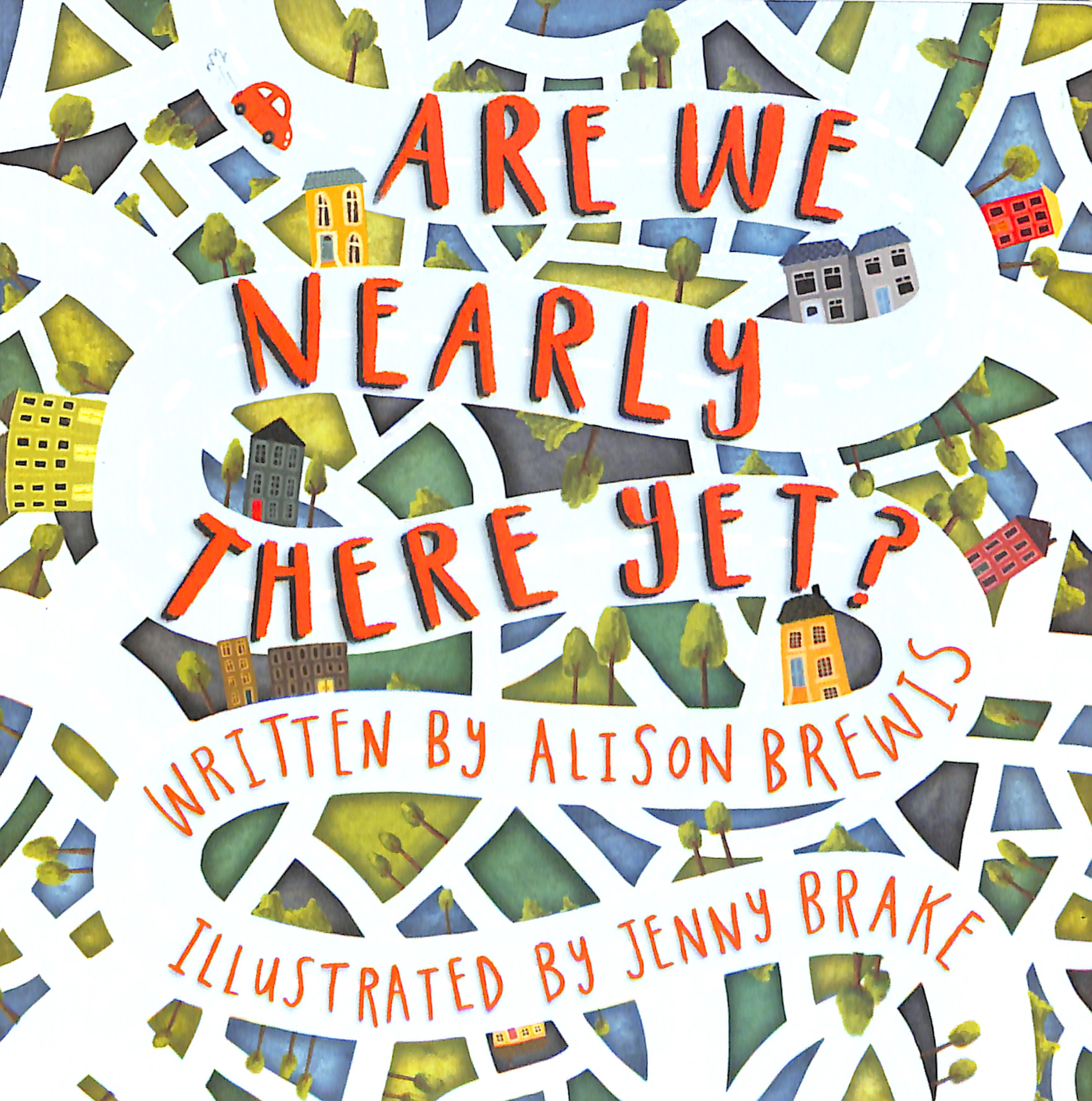 Are We Nearly There Yet?