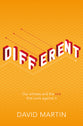 Different: Our Witness and the Sins That Work Against It