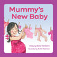 Mummy's New Baby (Rosie and Family series)