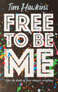 Free to Be Me: How the Death of Jesus Changes Everything