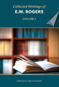 Collected Writings of E W Rogers (Vol 1)