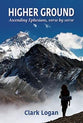 Higher Ground: Asending Ephesians, Verse By Verse