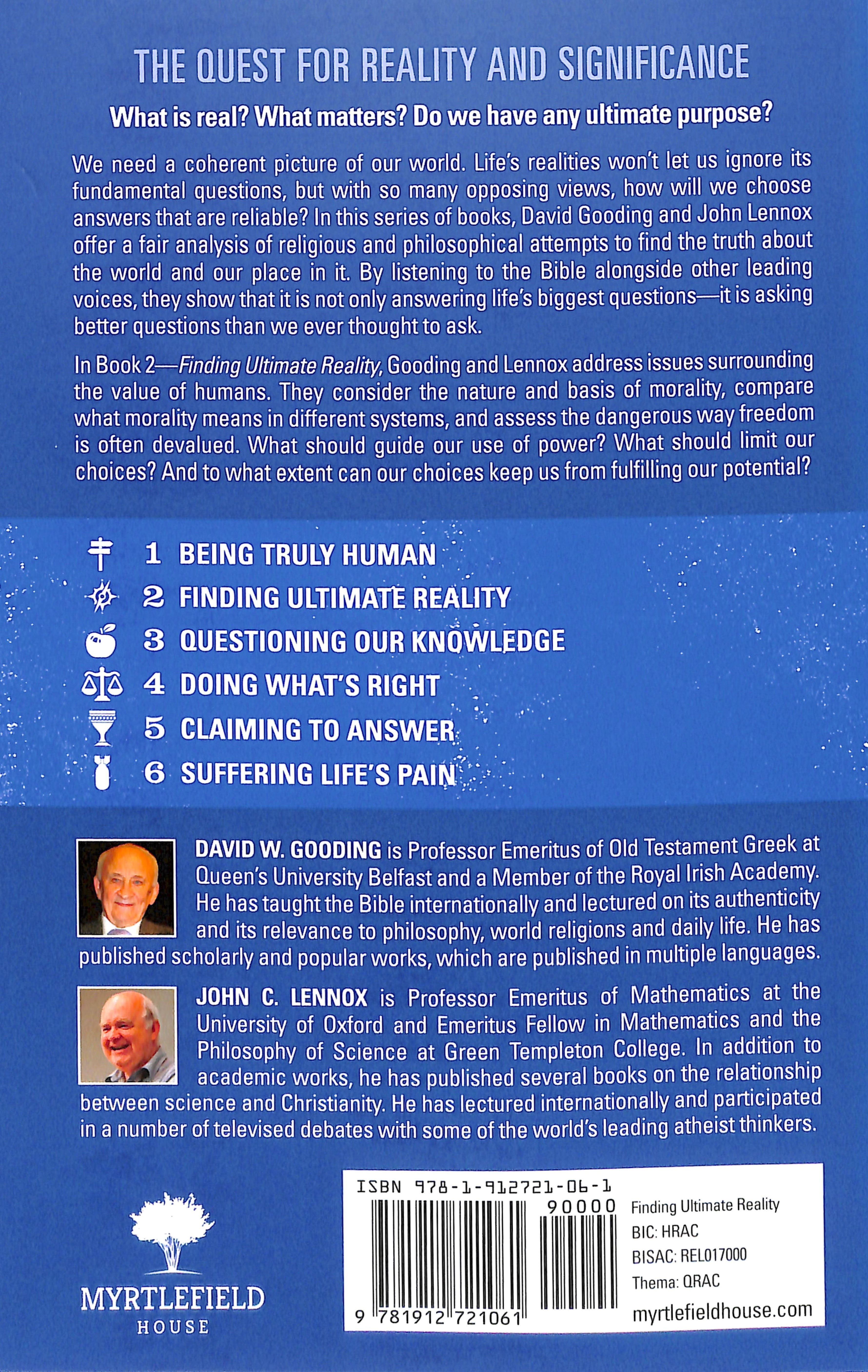 Finding Ultimate Reality: In Search of the Best Answers to the Biggest Questions (#02 in The Quest For Reality And Significance Series)