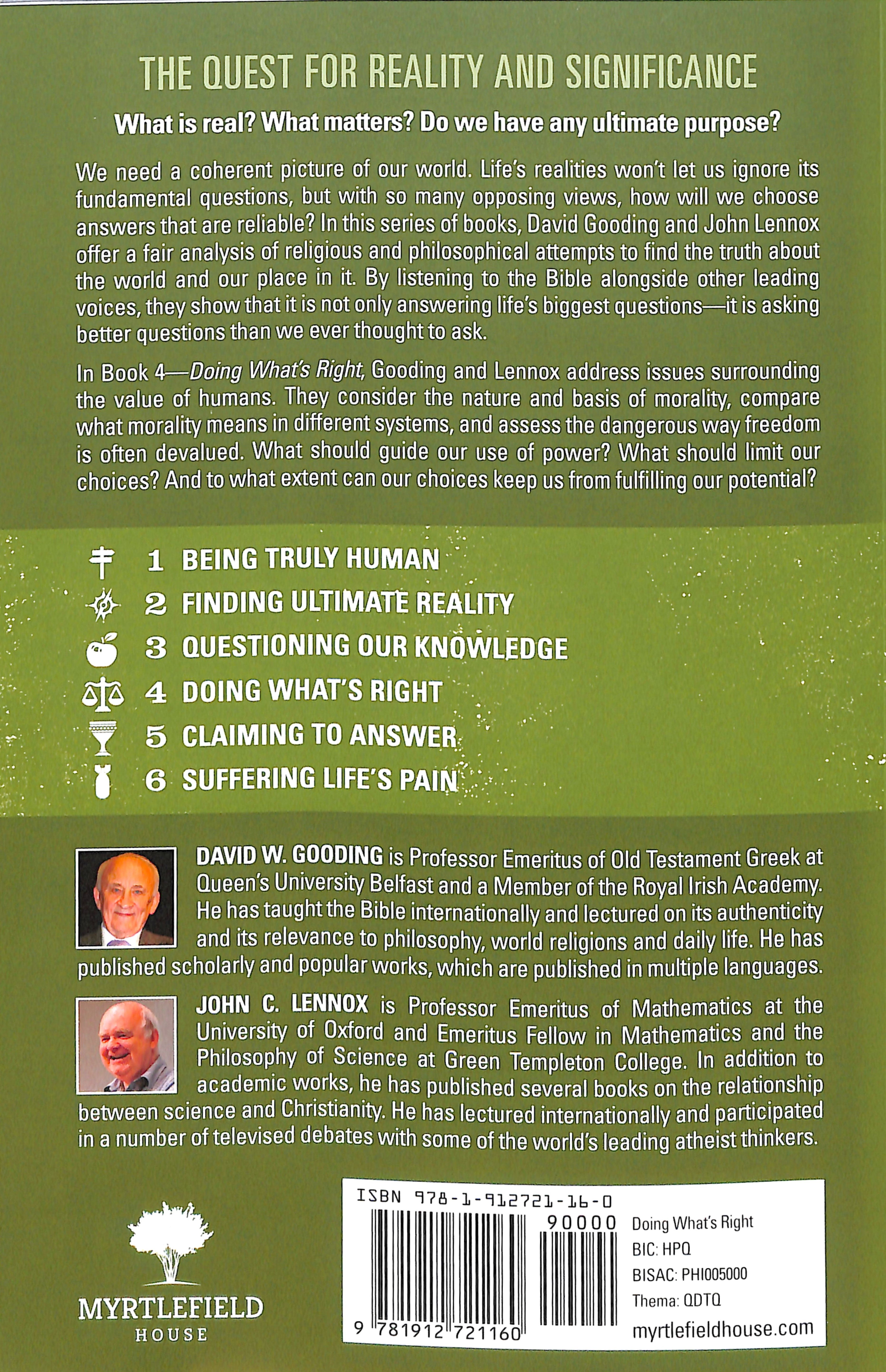 Doing What's Right: Whose System of Ethics is Good Enough? (#04 in The Quest For Reality And Significance Series)