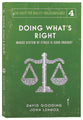 Doing What's Right: Whose System of Ethics is Good Enough? (#04 in The Quest For Reality And Significance Series)