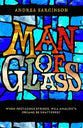 Man of Glass: When Pestilence Strikes, Will Amalric's Dreams Be Shattered? (#01 in Glass Series)