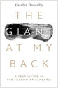 The Giant At My Back: A Year in the Life of a Dementia Carer