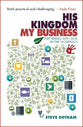 His Kingdom, My Business: Partnering With God in the Workplace