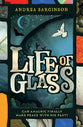 Life of Glass (#02 in Glass Series)