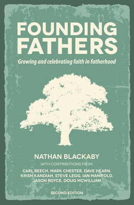 Founding Fathers: Growing and Celebrating Faith in Fatherhood