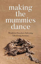 Making the Mummies Dance: Would-Be Preachers Delivering Life-Giving Sermons