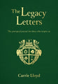 Prompted Journal: The Legacy Letters: The Prompted Journal For Those Who Inspire Us