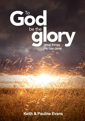To God Be the Glory