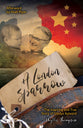 A London Sparrow: The Inspiring and True Story of Gladys Aylward