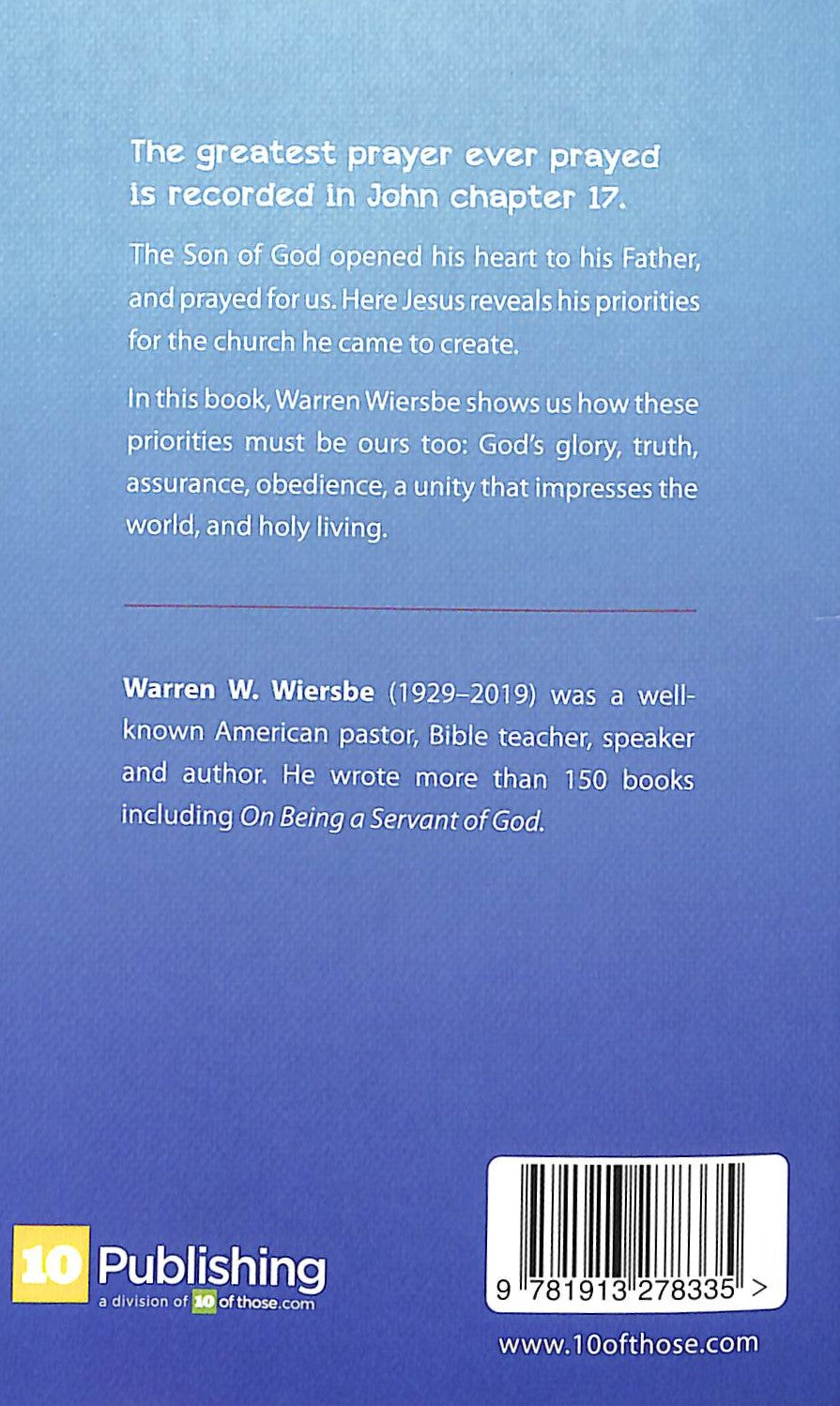 The Prayer of Jesus: The Lord's Intercession For His Church