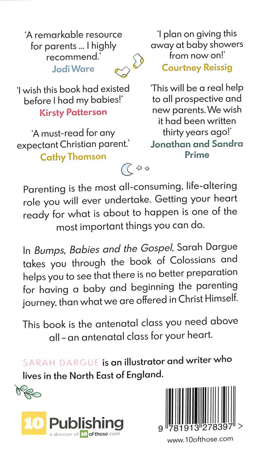 Bumps, Babies and the Gospel: Preparing Your Heart For Parenting