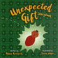 Unexpected Gift: Story Book