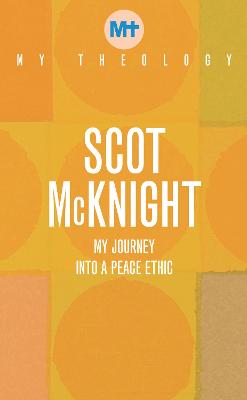 The Audacity of Peace (My Theology Series)