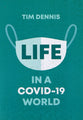Life in a Covid-19 World