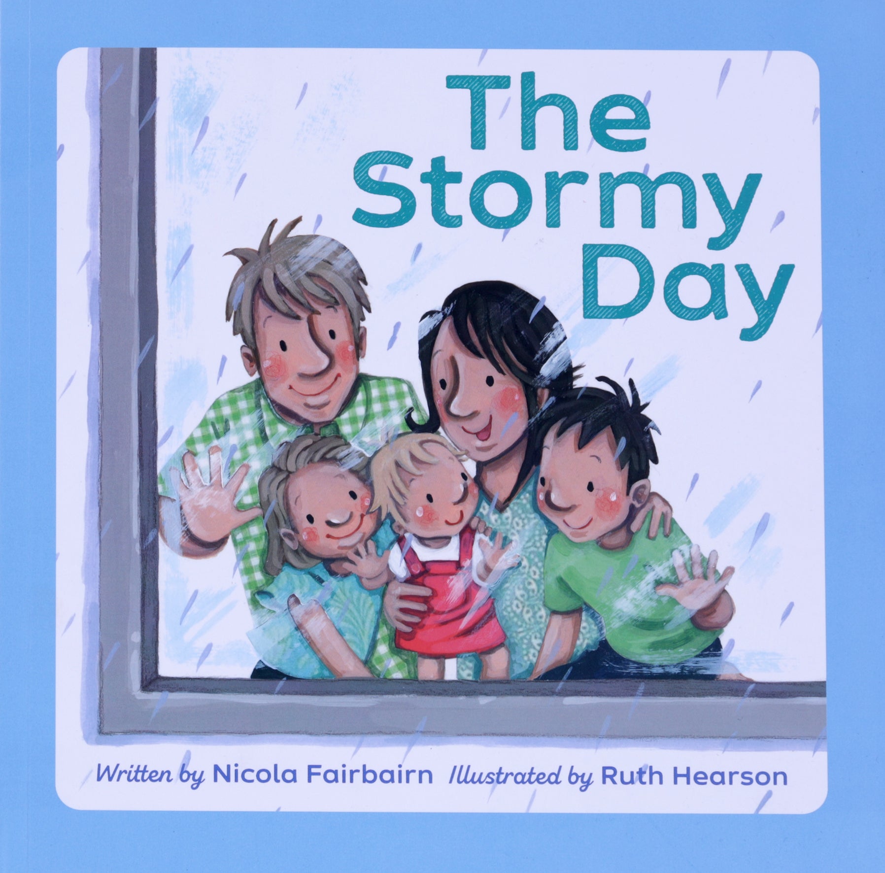 The Stormy Day (Rosie And Family Series)