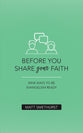 Before You Share Your Faith: Nine Ways to Be Evangelism Ready