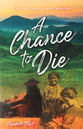 A Chance to Die: The Life and Legacy of Amy Carmichael