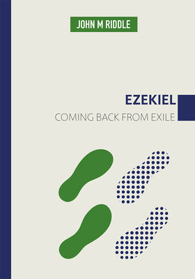 Ezekiel: Coming Back From Exile