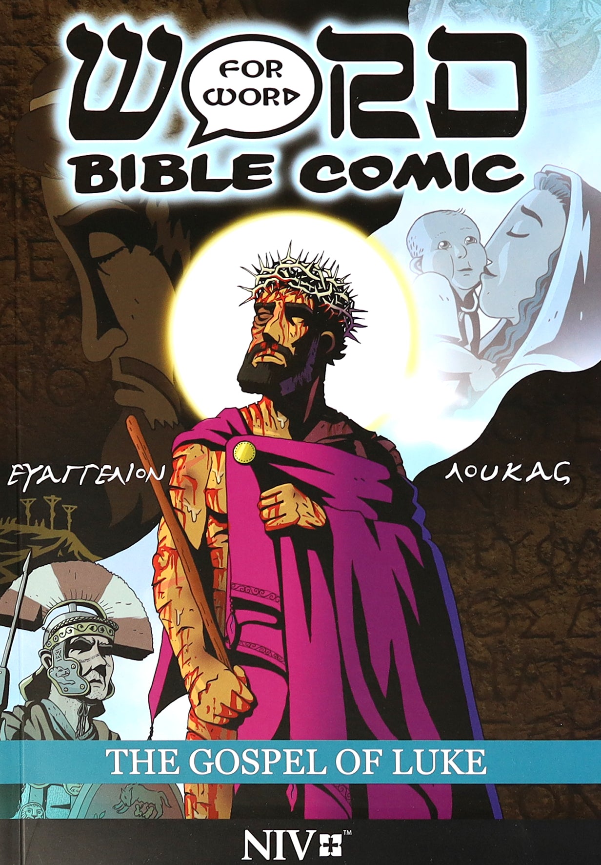 NIV Word For Word Bible Comic Gospel of Luke (Word For Word Bible Comic Series)