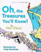 Oh the Treasures You'll Know!: A Parody For All Ages
