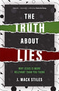 The Truth About Lies: Considering the Claims of Jesus
