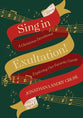 Sing in Exultation: A Christmas Devotional Exploring our Favourite  Carols
